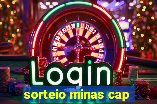 sorteio minas cap